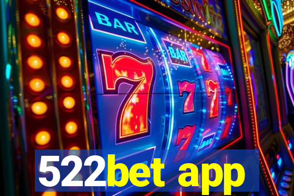 522bet app